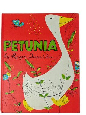 Petunia Roger Duvoisin 1950 Weekly Reader Edition Hardcover Illustrated Classic